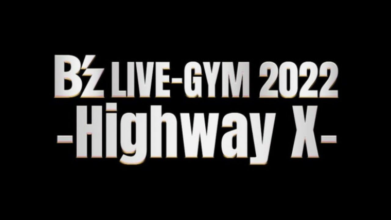 B'z】7/9 LIVE-GYM 2022「Highway X」 大阪城ホール公演初日 公演前 