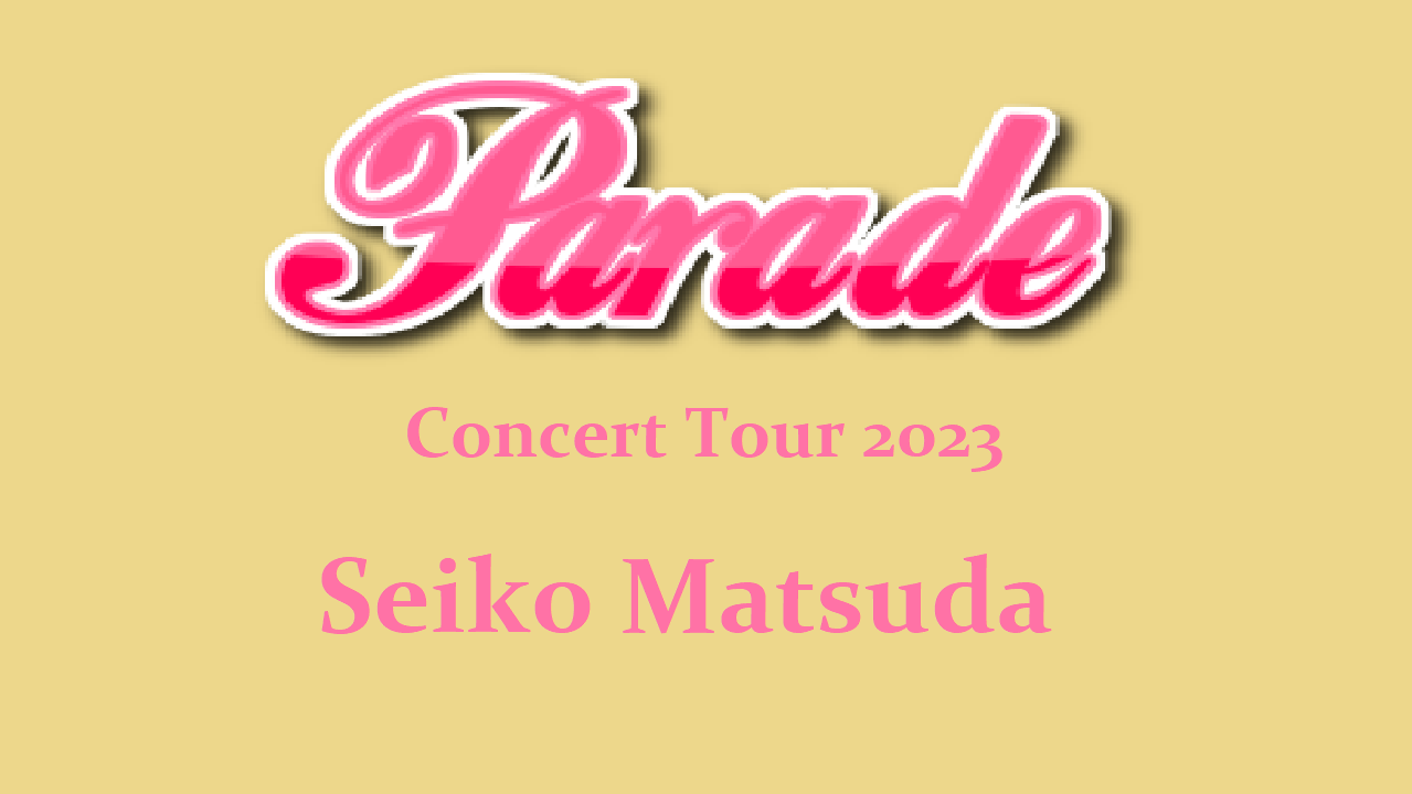 Seiko Matuda Concert Tour 2023 www.pro13